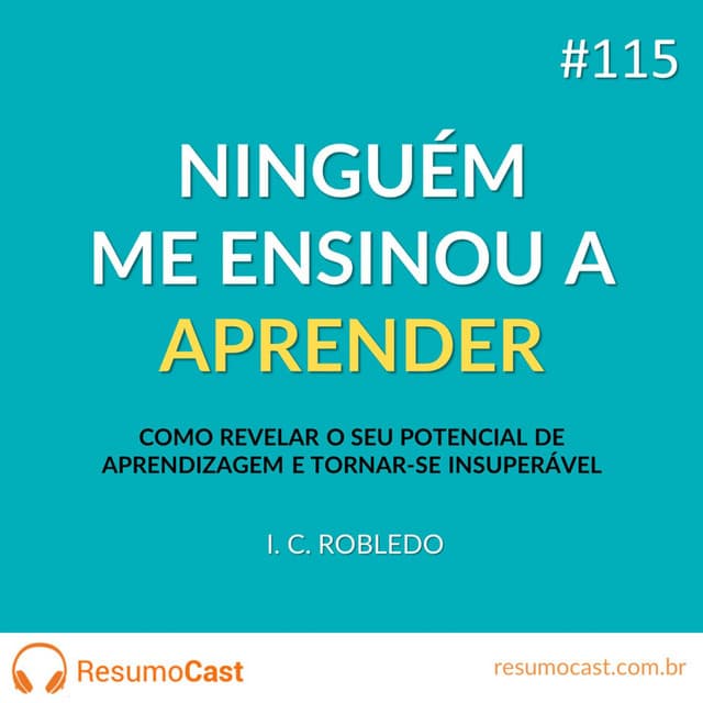 Ninguém me ensinou a aprender