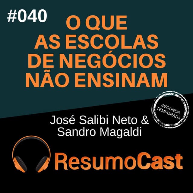 O que as escolas de negócios não ensinam