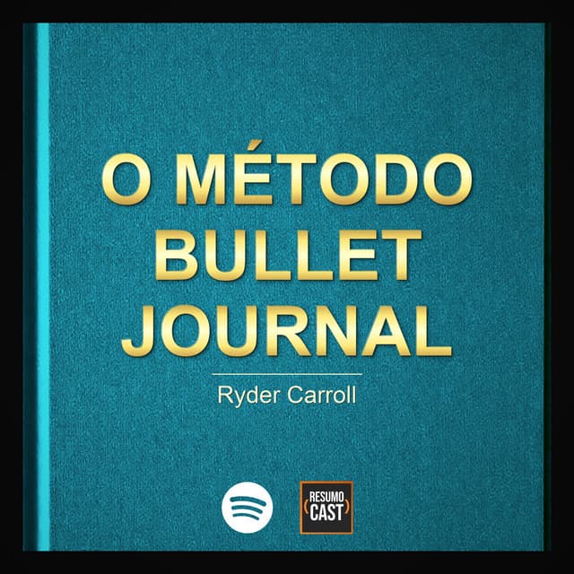 EP9 O Método Bullet Journal