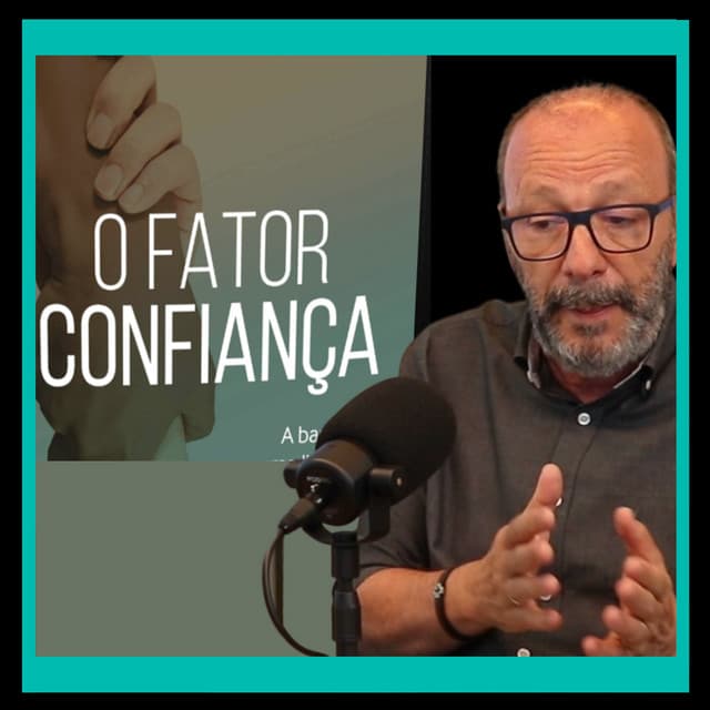 O fator confiança