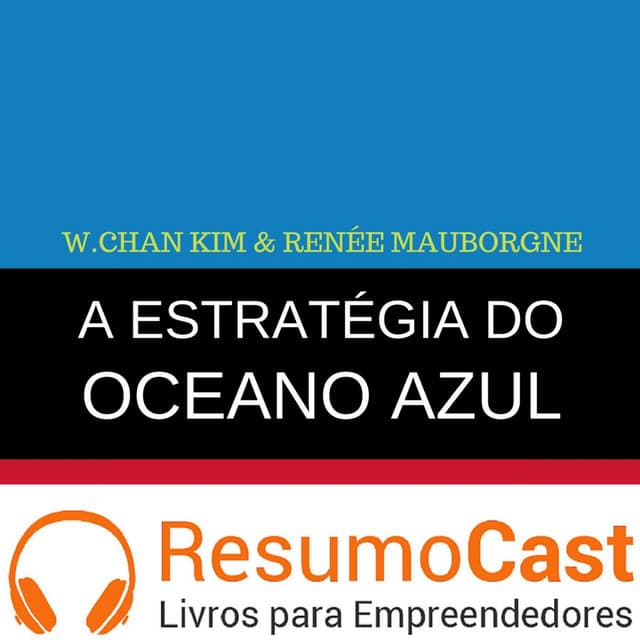 A Estratégia do Oceano Azul