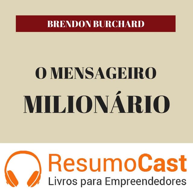 O Mensageiro milionário