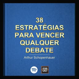 38 Estratégias para Vencer Qualquer Debate