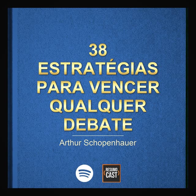 38 Estratégias para Vencer Qualquer Debate
