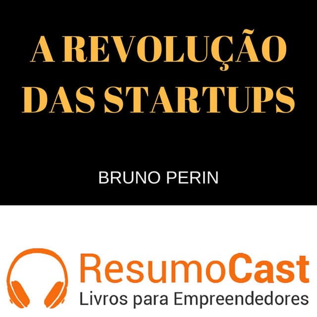 A revolução das startups