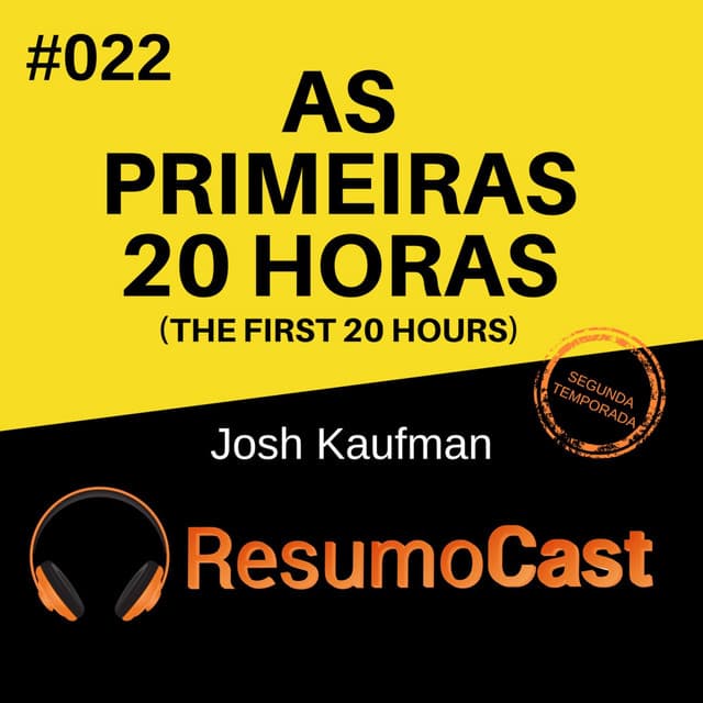 As primeiras 20 horas - First 20 hours