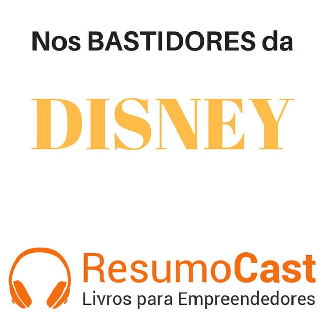 Nos bastidores da Disney