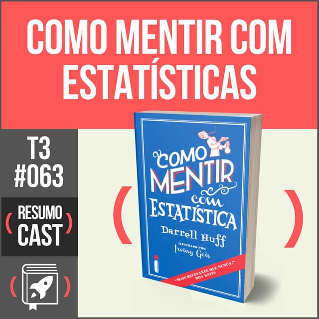 Como mentir com estatísticas