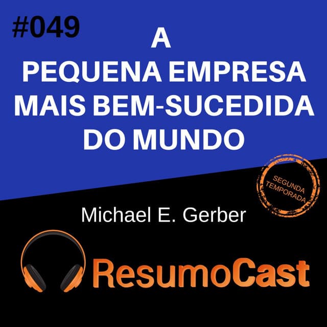 A pequena empresa mais bem-sucedida do mundo