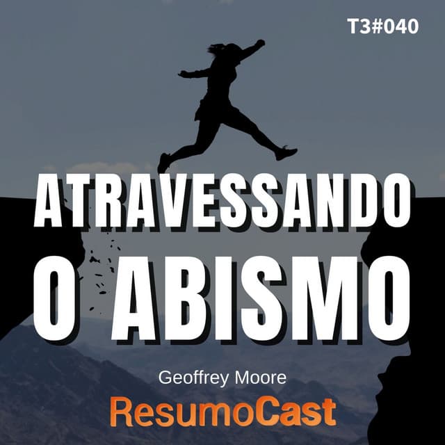 Atravessando o abismo