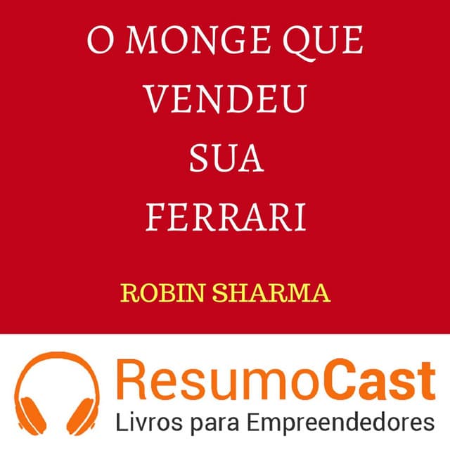 O monge que vendeu sua Ferrari
