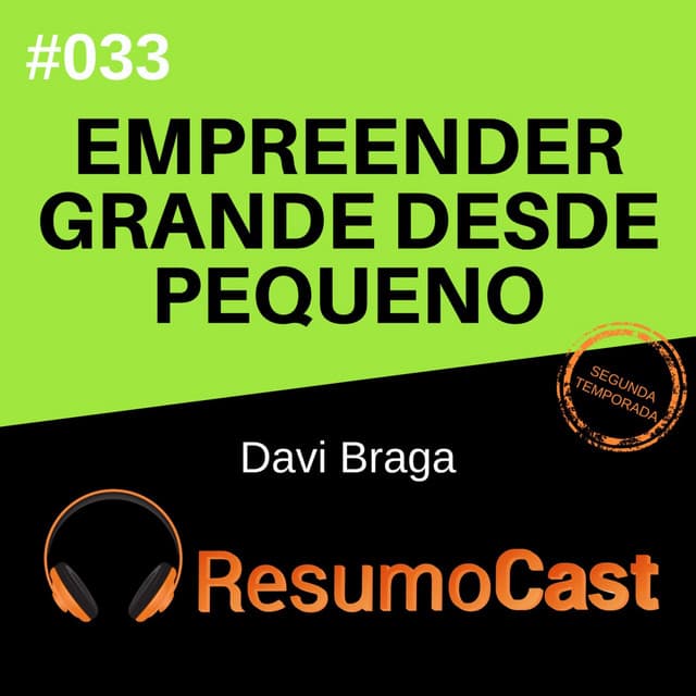 Empreender grande desde pequeno