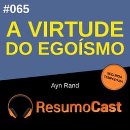 A virtude do egoismo
