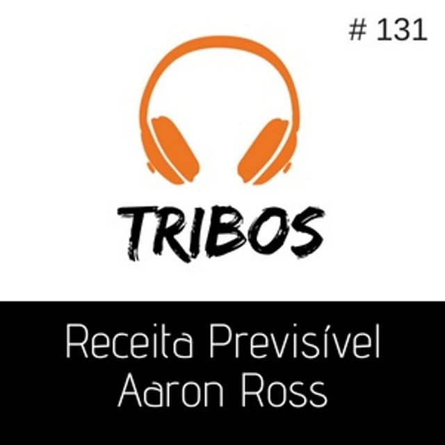 [Tribos] Receita previsível