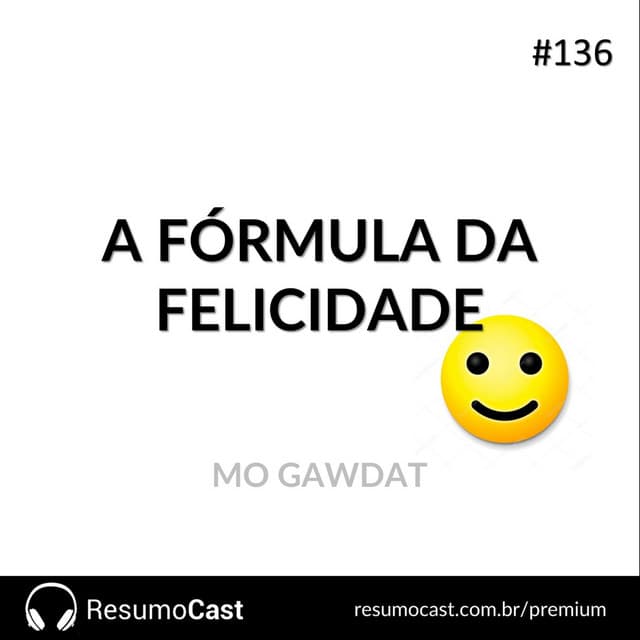A formula da felicidade