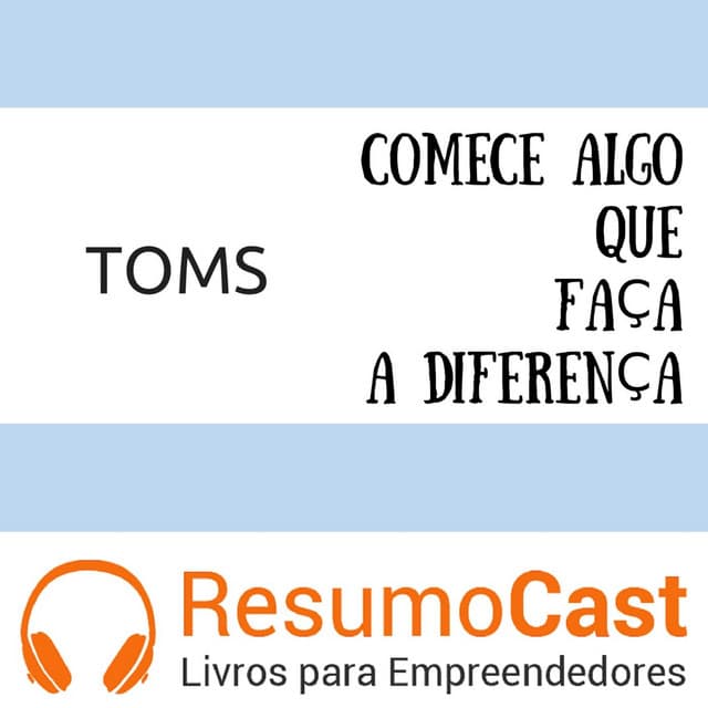 Comece algo que faça a diferença