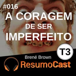 A coragem de ser imperfeito