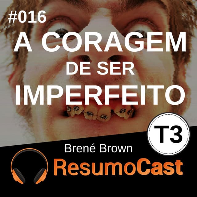 A coragem de ser imperfeito
