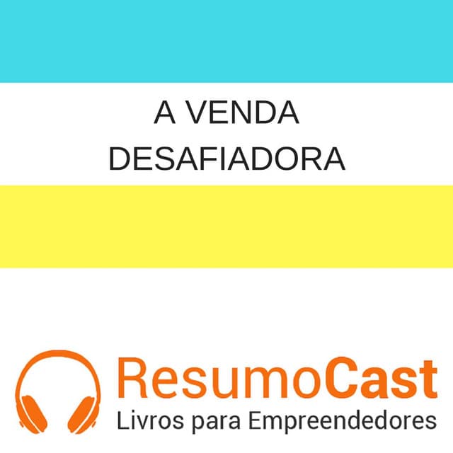 A venda desafiadora