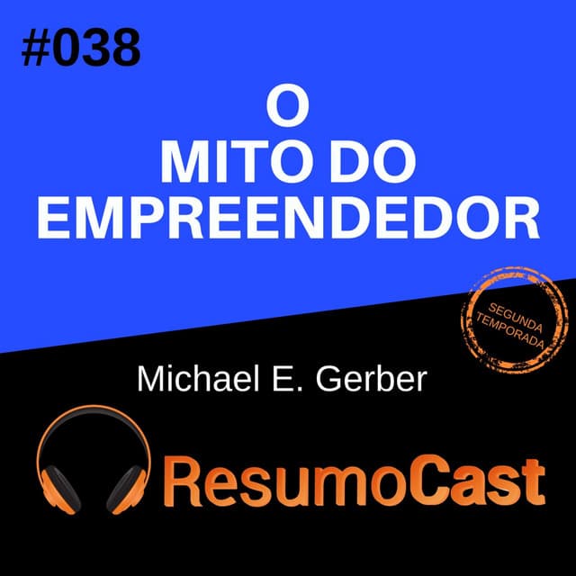 O mito do empreendedor
