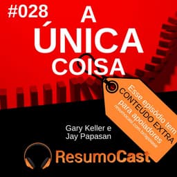 A única coisa