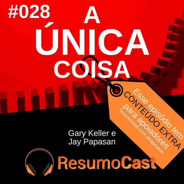 A única coisa