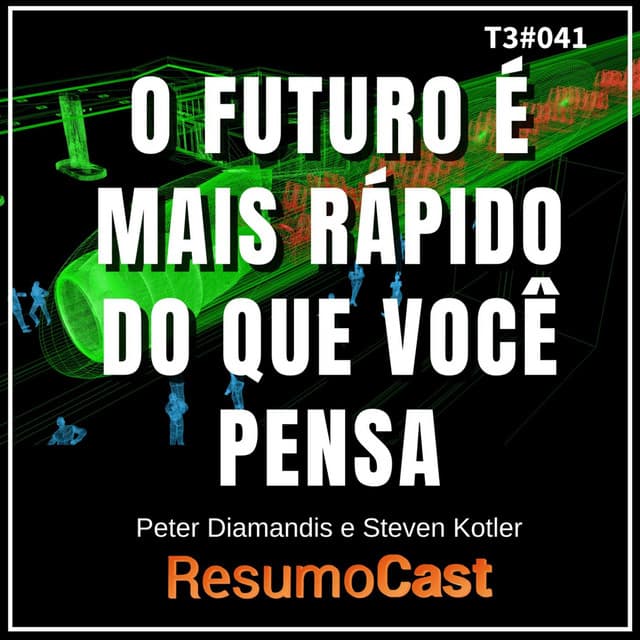 O futuro é mais rápido do que você pensa