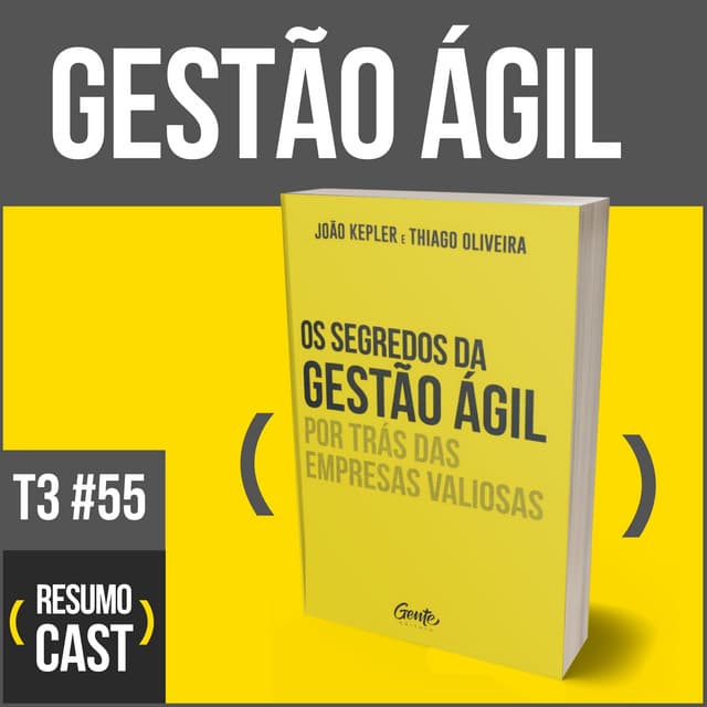 Os segredos da gestão ágil
