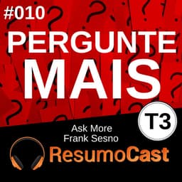 Pergunte Mais - Ask More