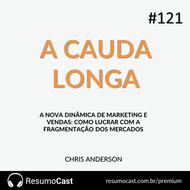 A cauda longa