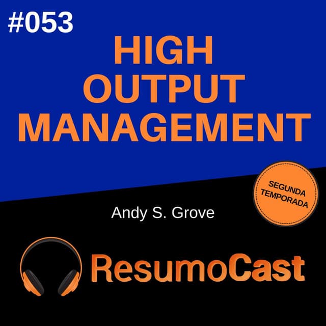 High Output Management