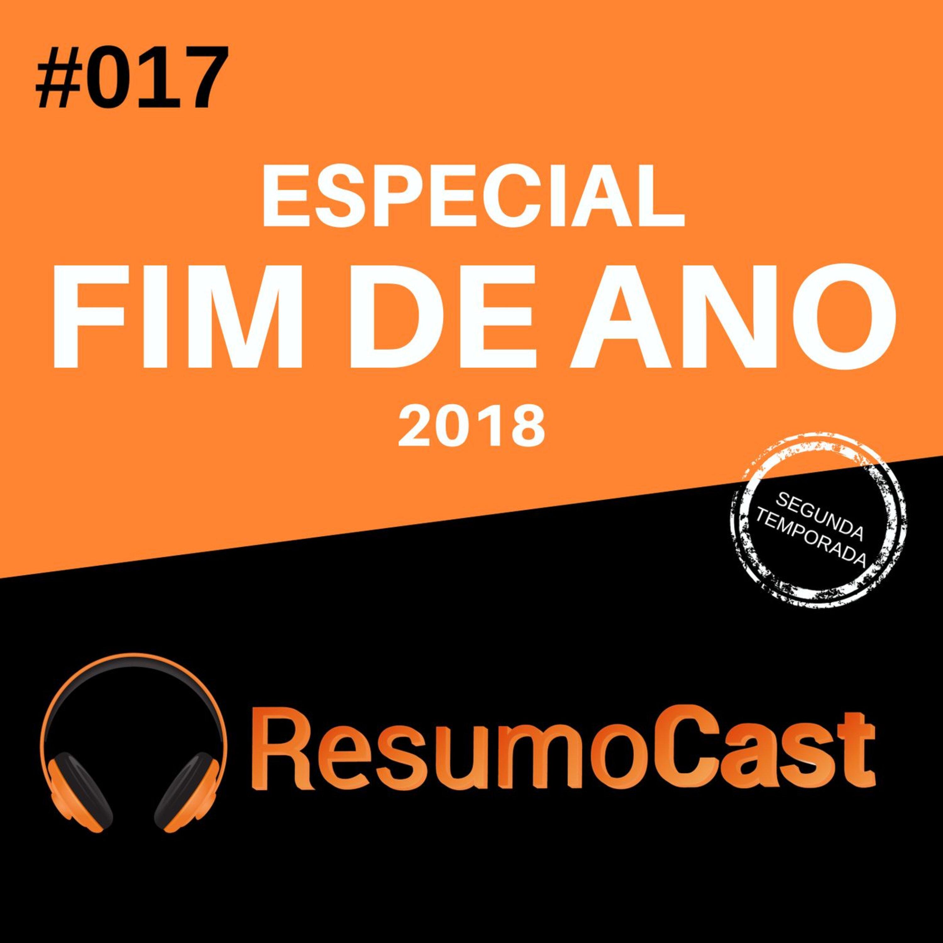 T2#017 Especial Fim de Ano 2018