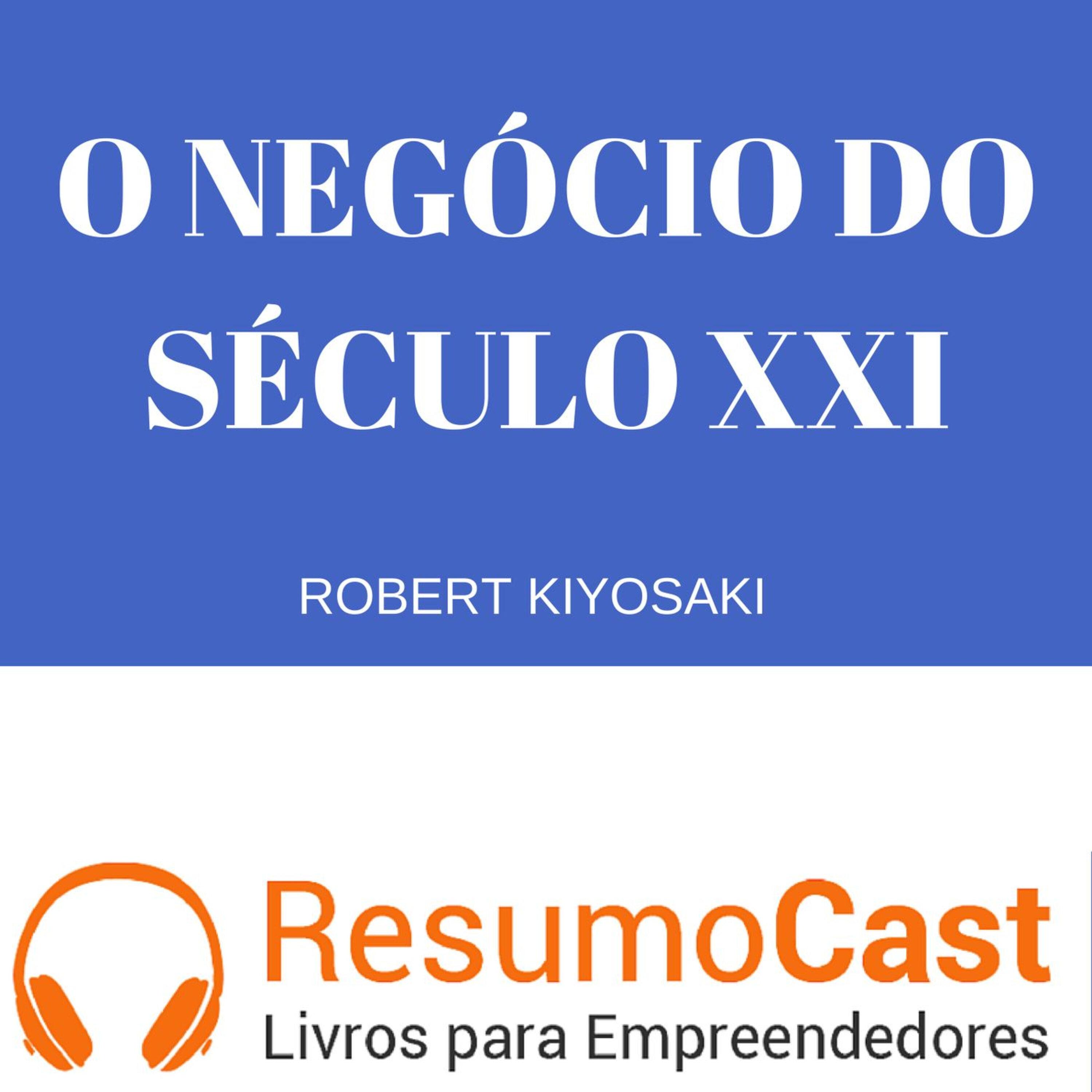 063 O negocio do seculo XXI