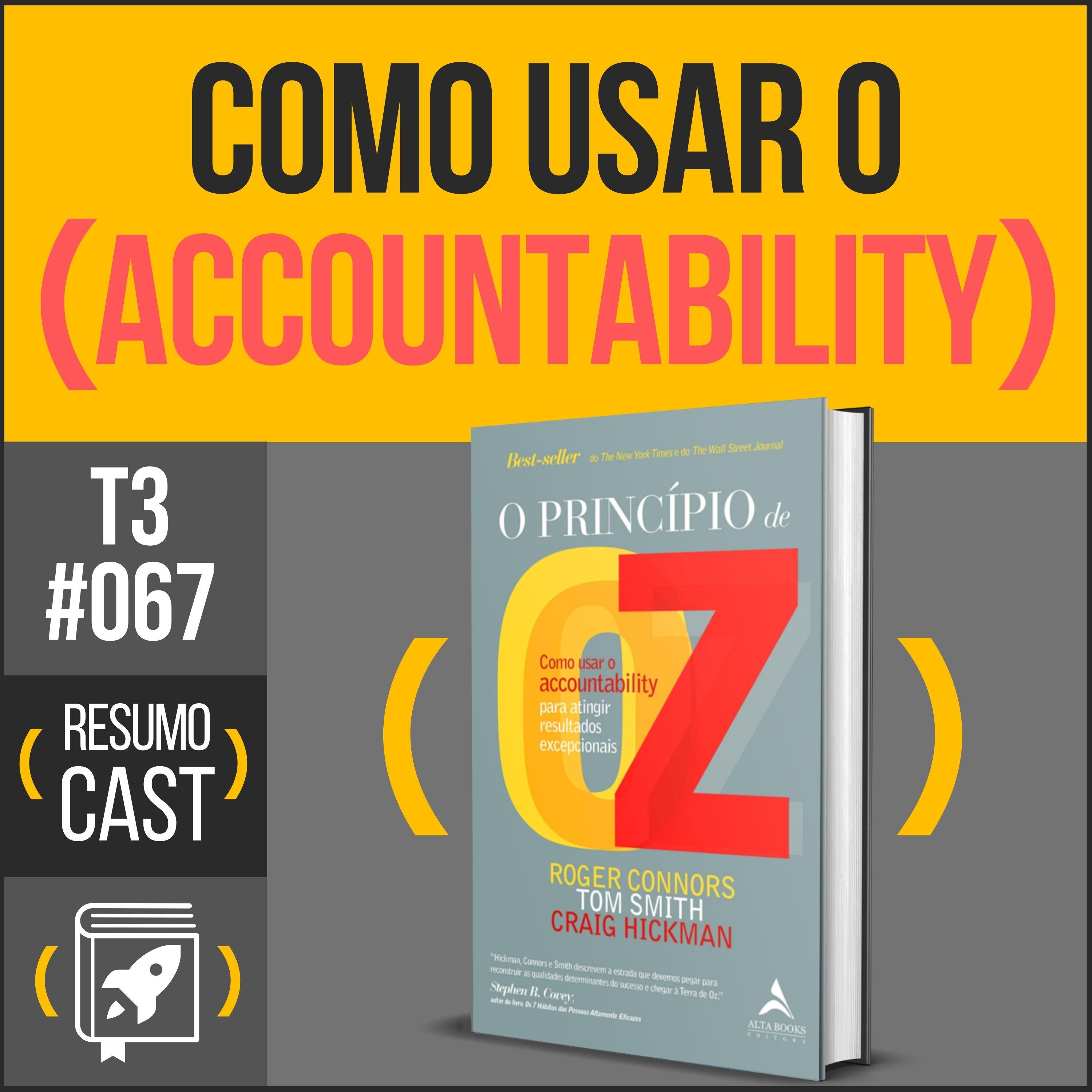 T3#67 O princípio de OZ | Roger Connors