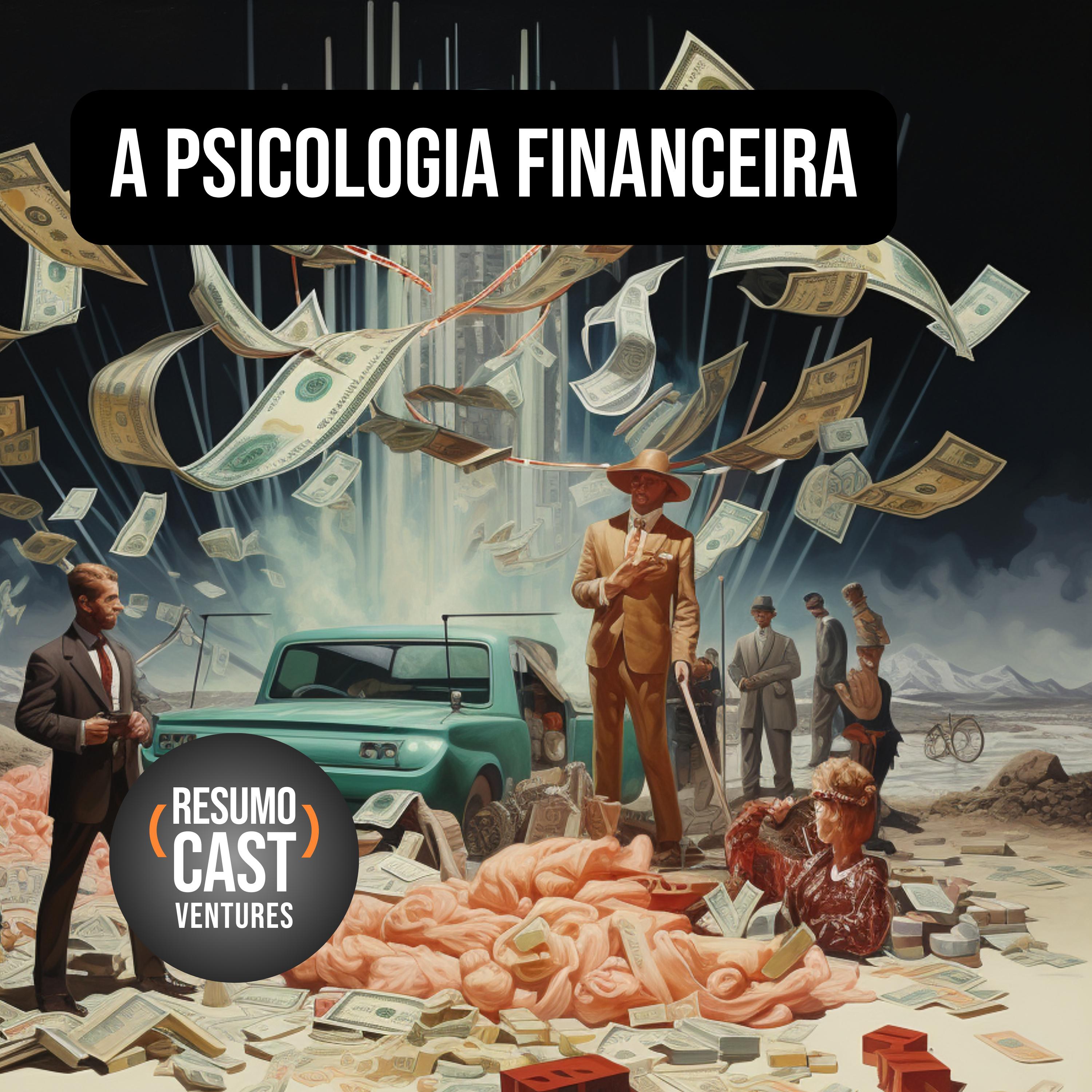 LIVRO “A psicologia financeira” Acenda o Reator Nuclear da Sua Riqueza Agora!