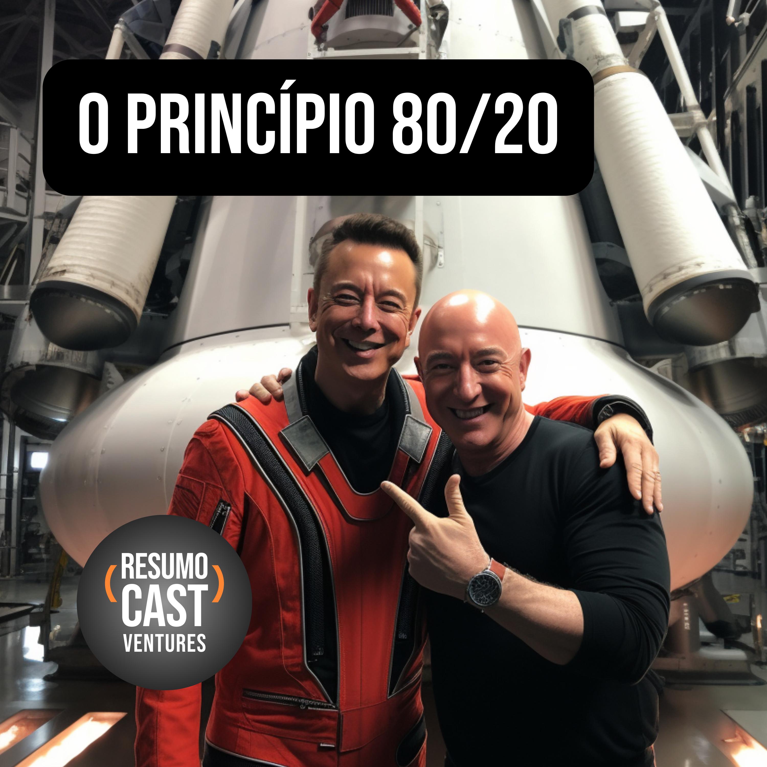 LIVRO "O Princípio 80/20" - Você Sabe o que Elon Musk e Jeff Bezos Têm em Comum?
