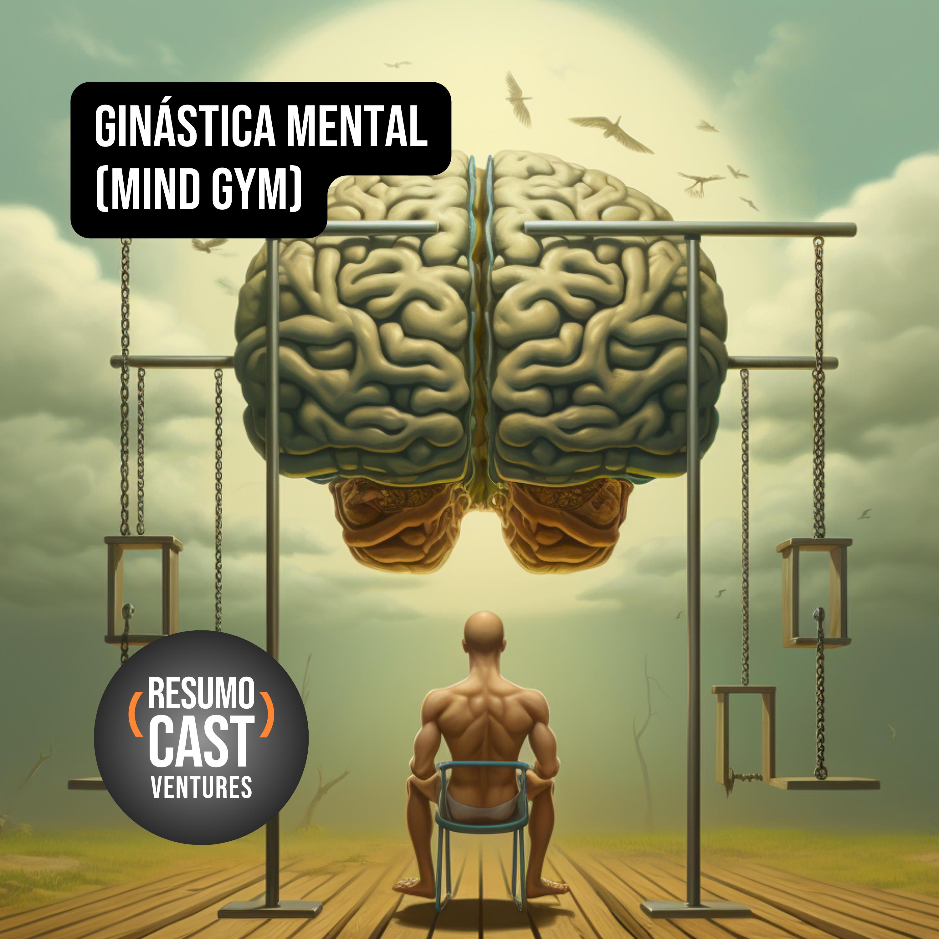 LIVRO "Ginástica Mental (Mind Gym)" - Como Atletas de Elite Usam a Visualização para Vencer!