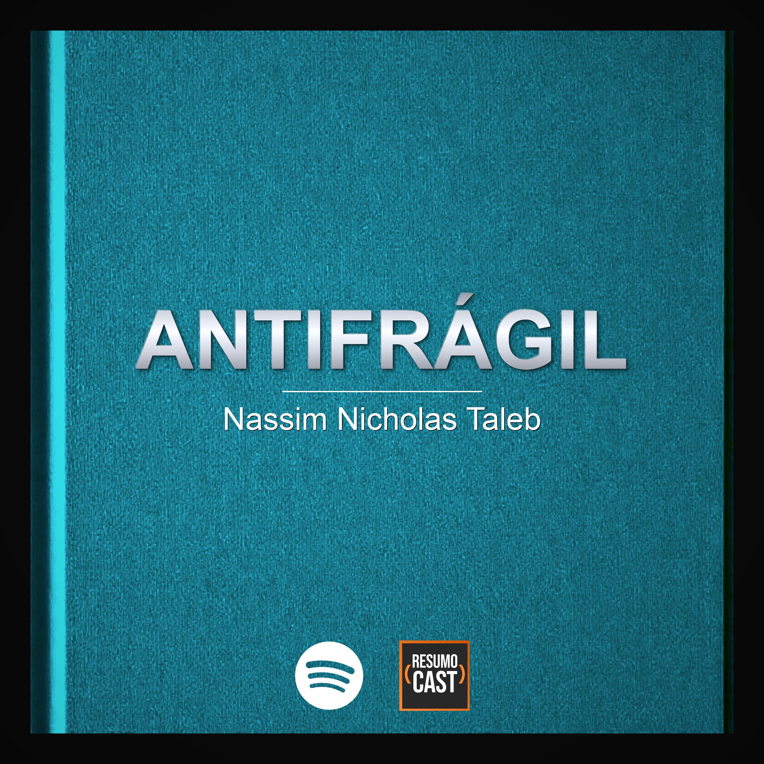 T7 EP023 "Antifrágil" de Nassim Nicholas Taleb