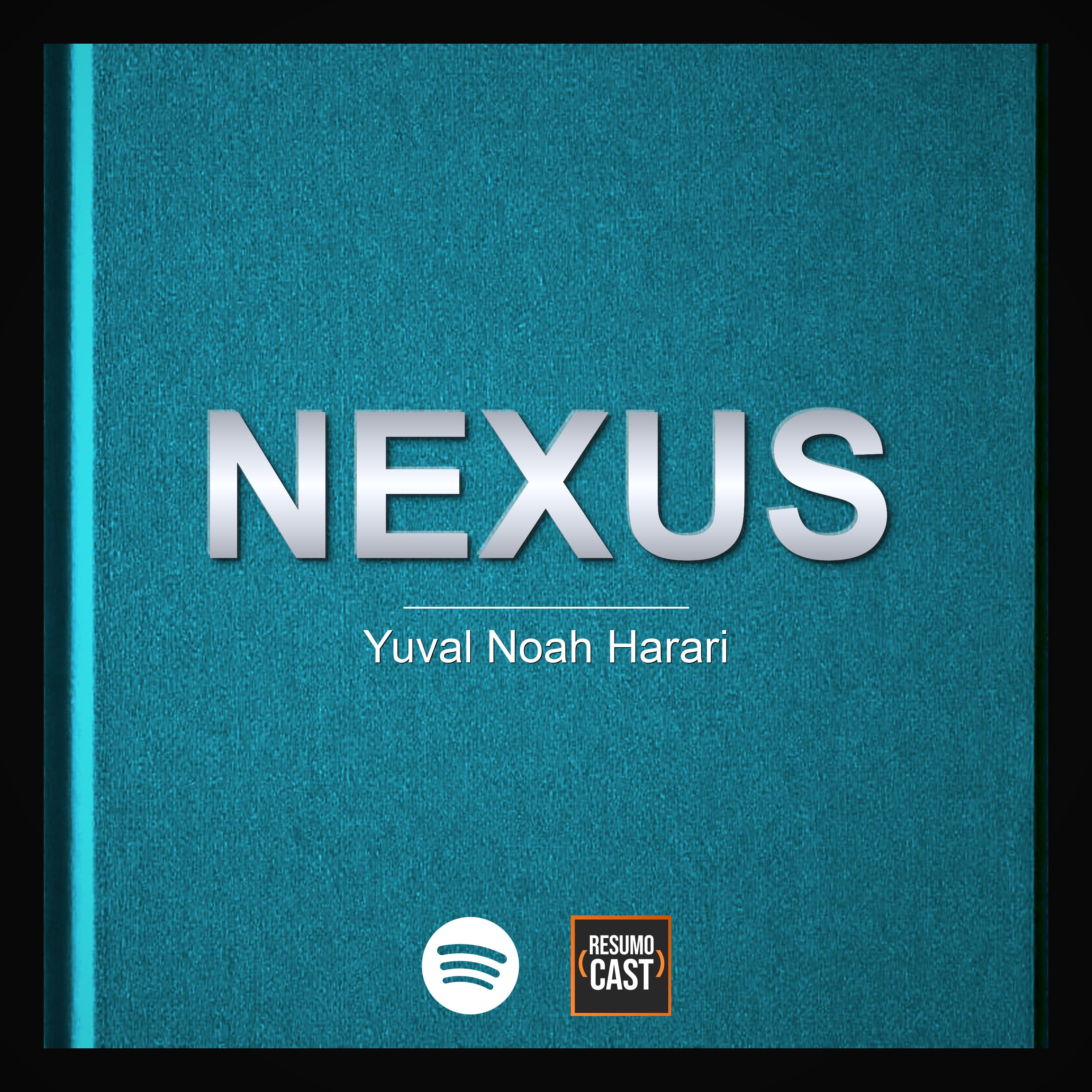 T7 EP34 "Nexus" de Yuval Noah Harari