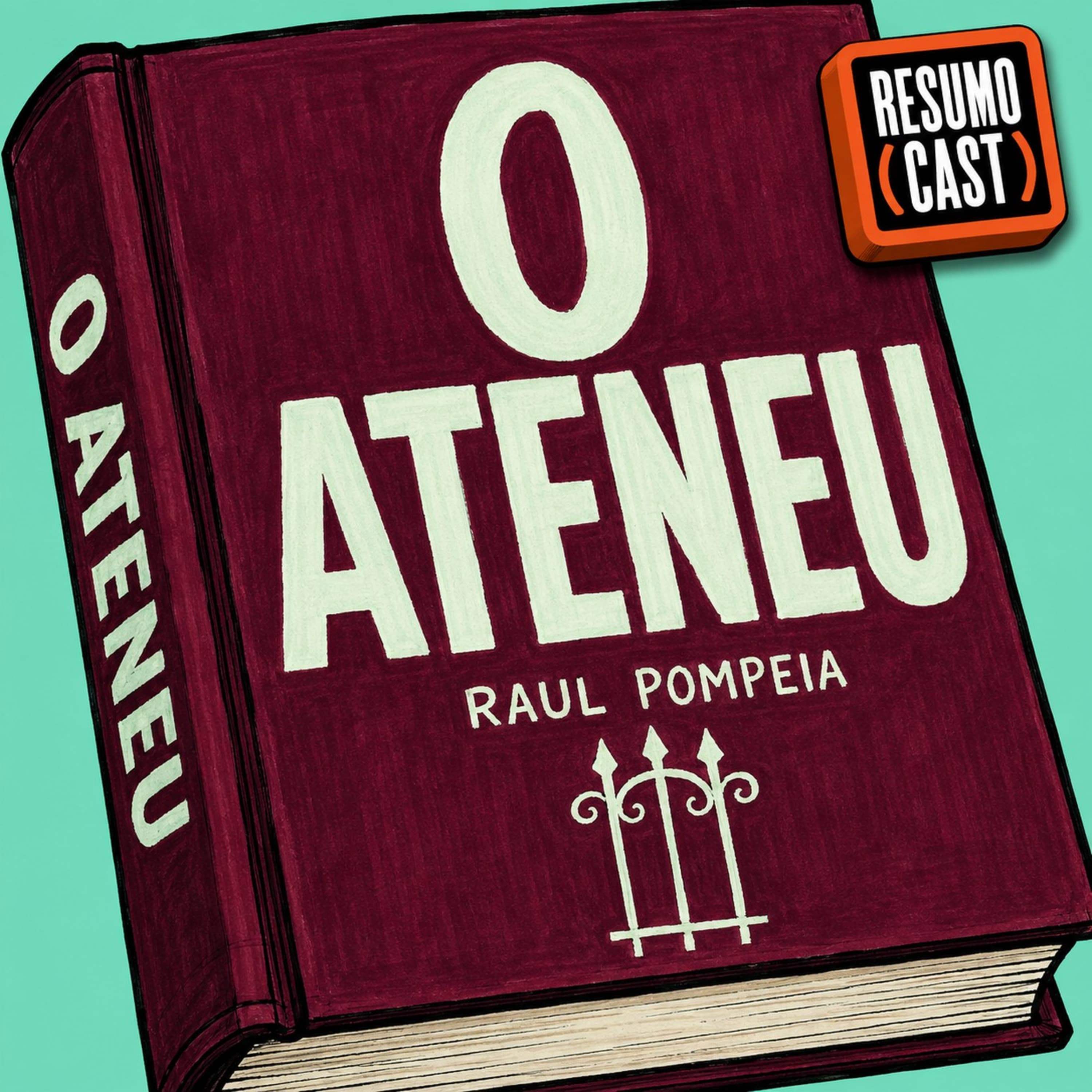 O Ateneu, de Raul Pompeia: por que a primeira pessoa que te acolhe é a que mais te cobra | Temporada 8 · Mapa Mental em 20 min