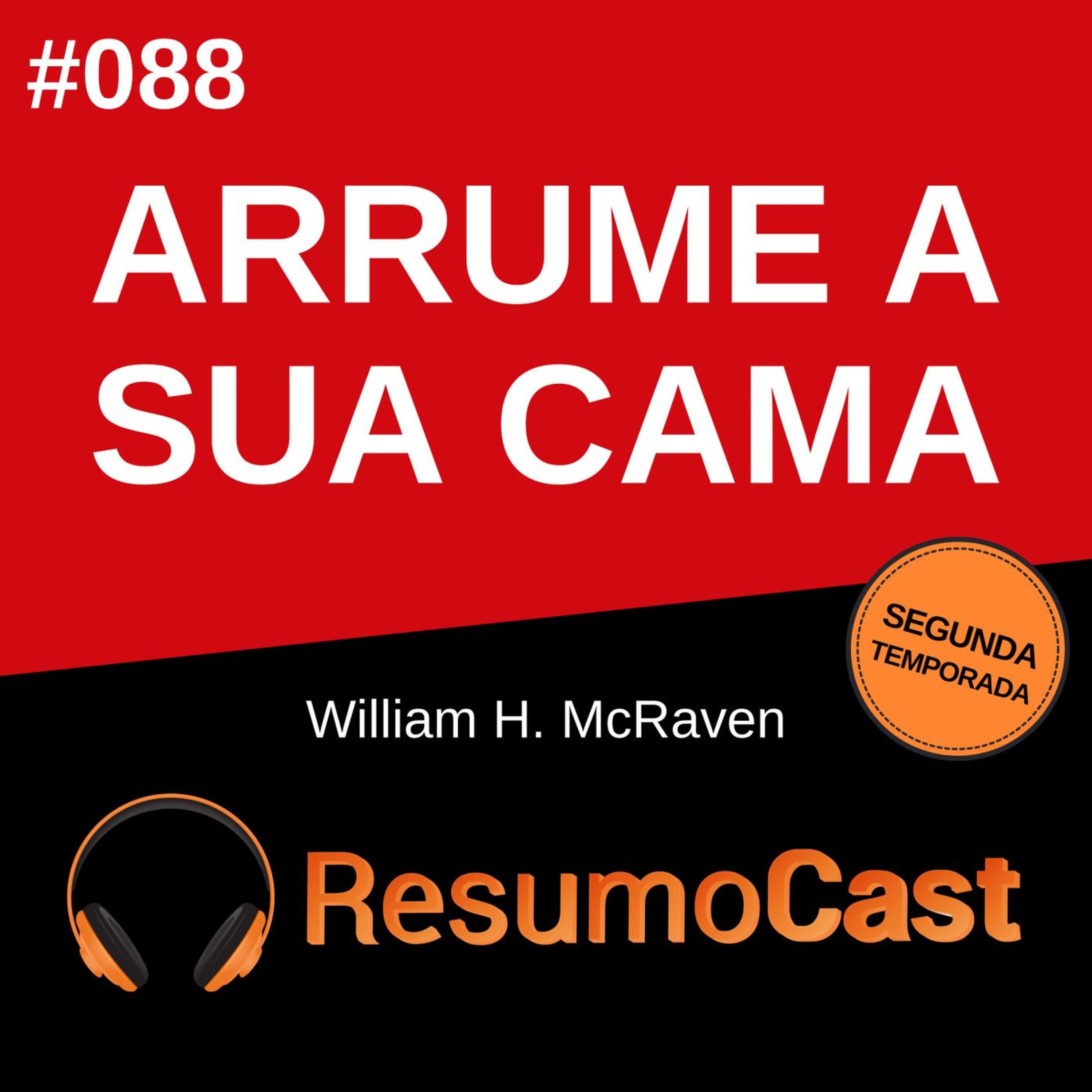 T2#088 Arrume a sua cama | William H. McRaven