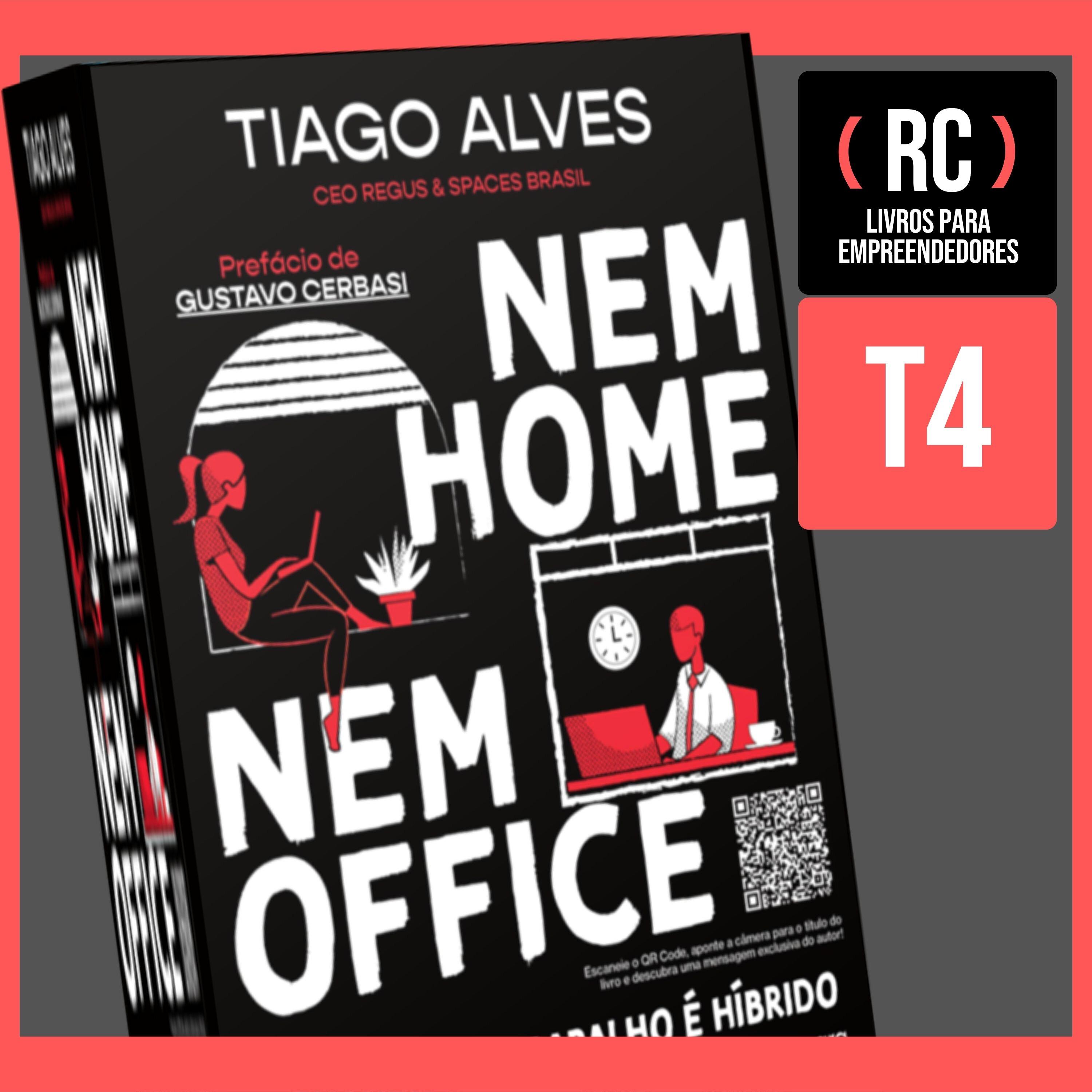 T4 #08 Nem Home Nem Office | Tiago Alves
