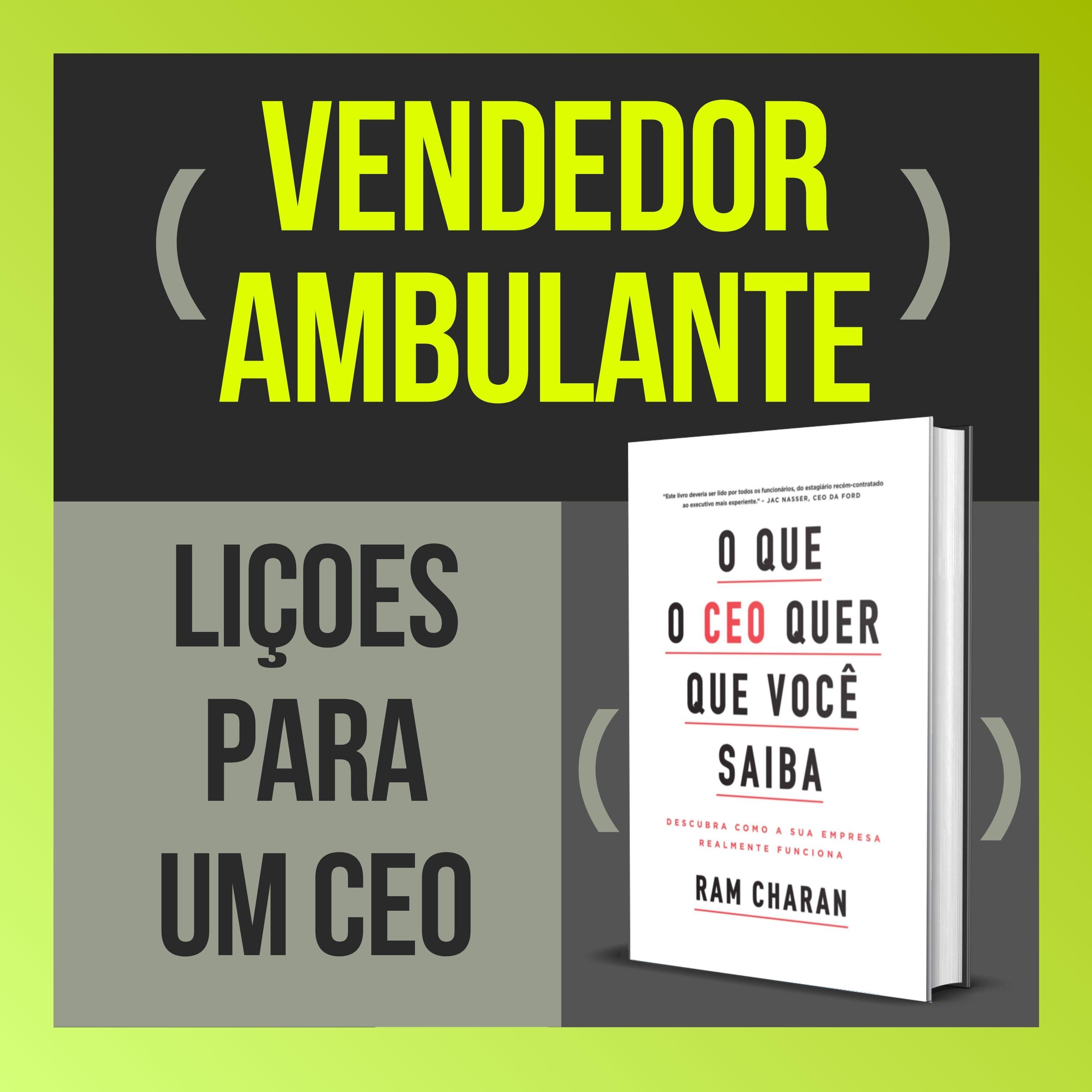 ESTALO | Vendedor ambulante - O que o CEO quer que você saiba
