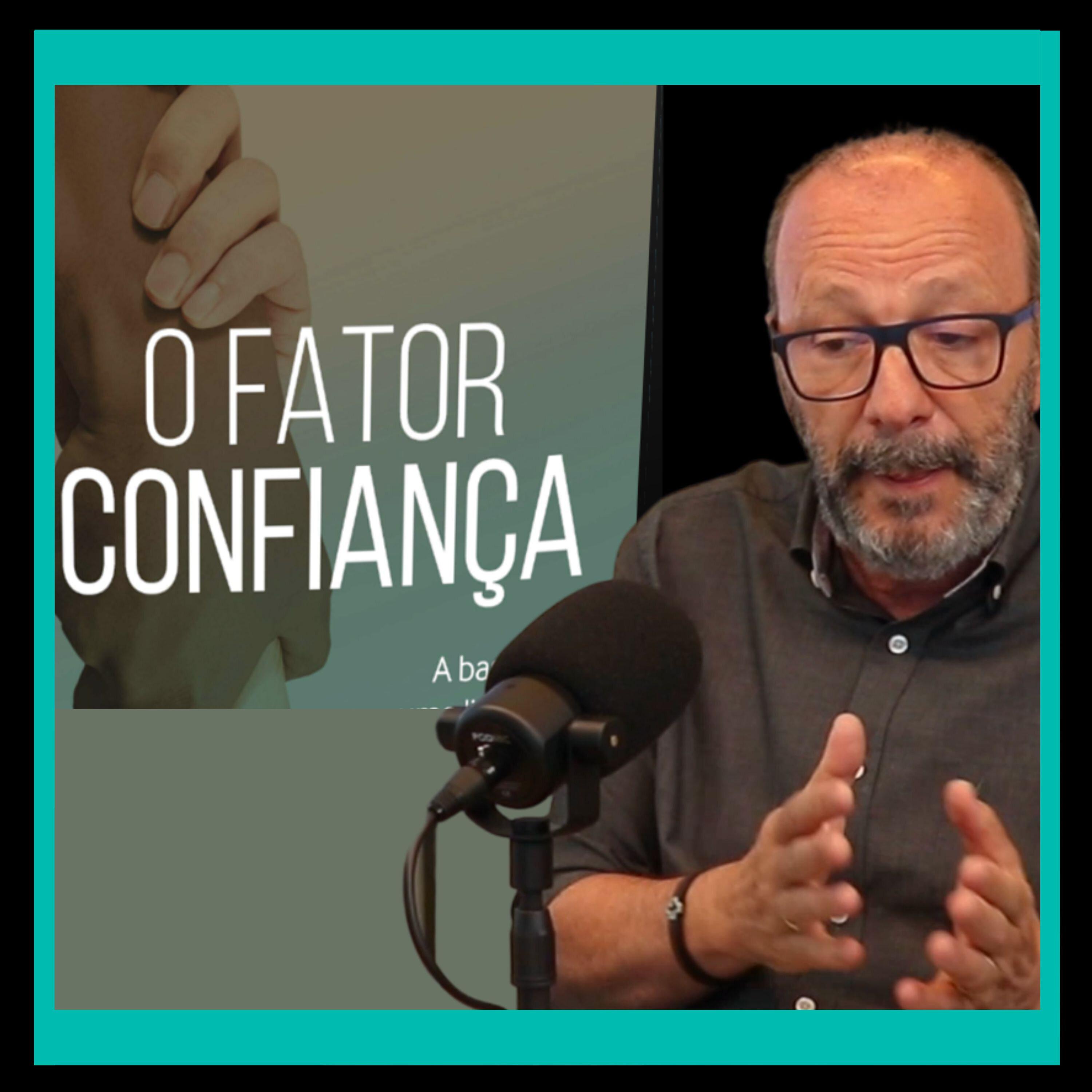T4#19 O fator confiança | Marco Fabossi
