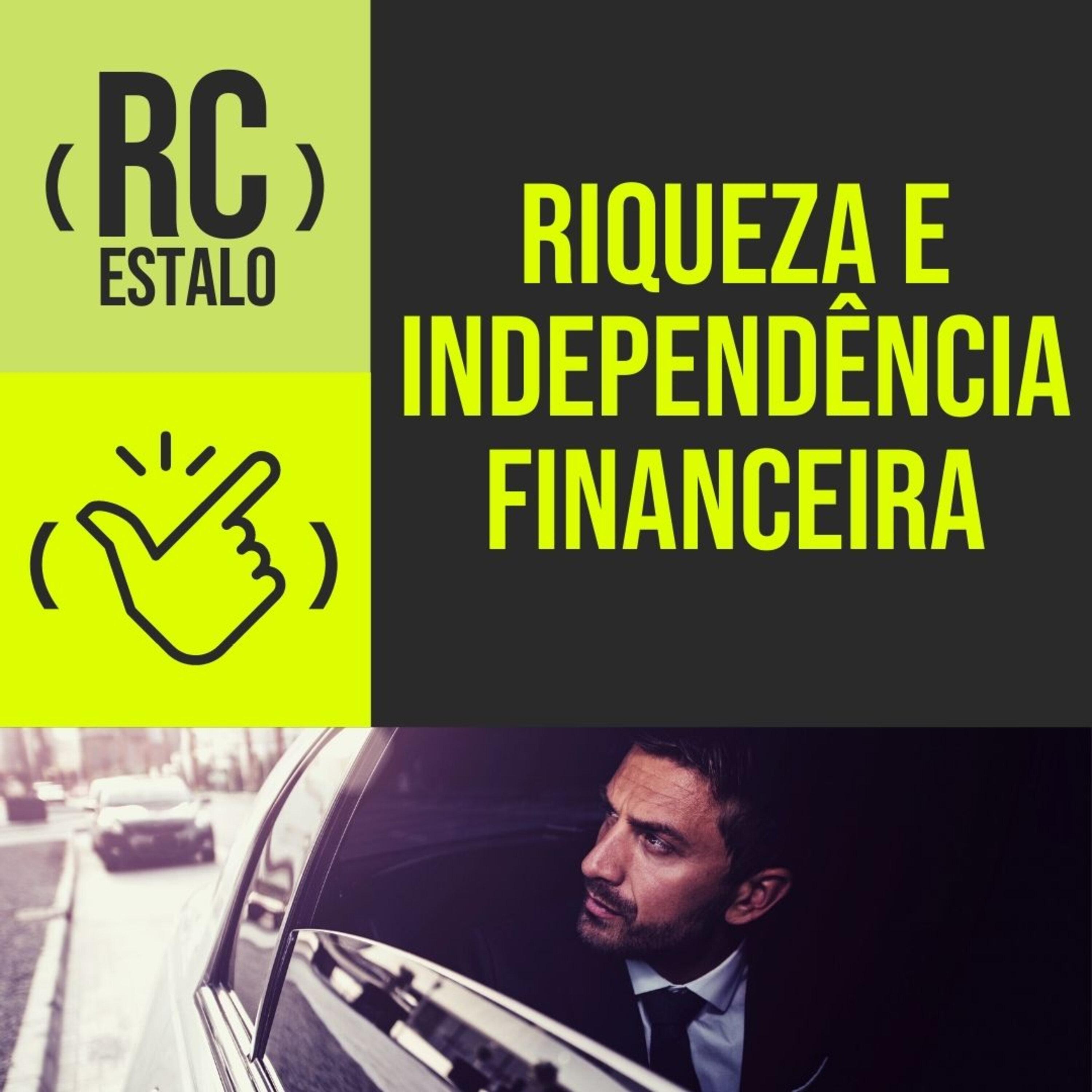 4 maneiras de ficar rico e financeiramente independente na economia modern a | ESTALO
