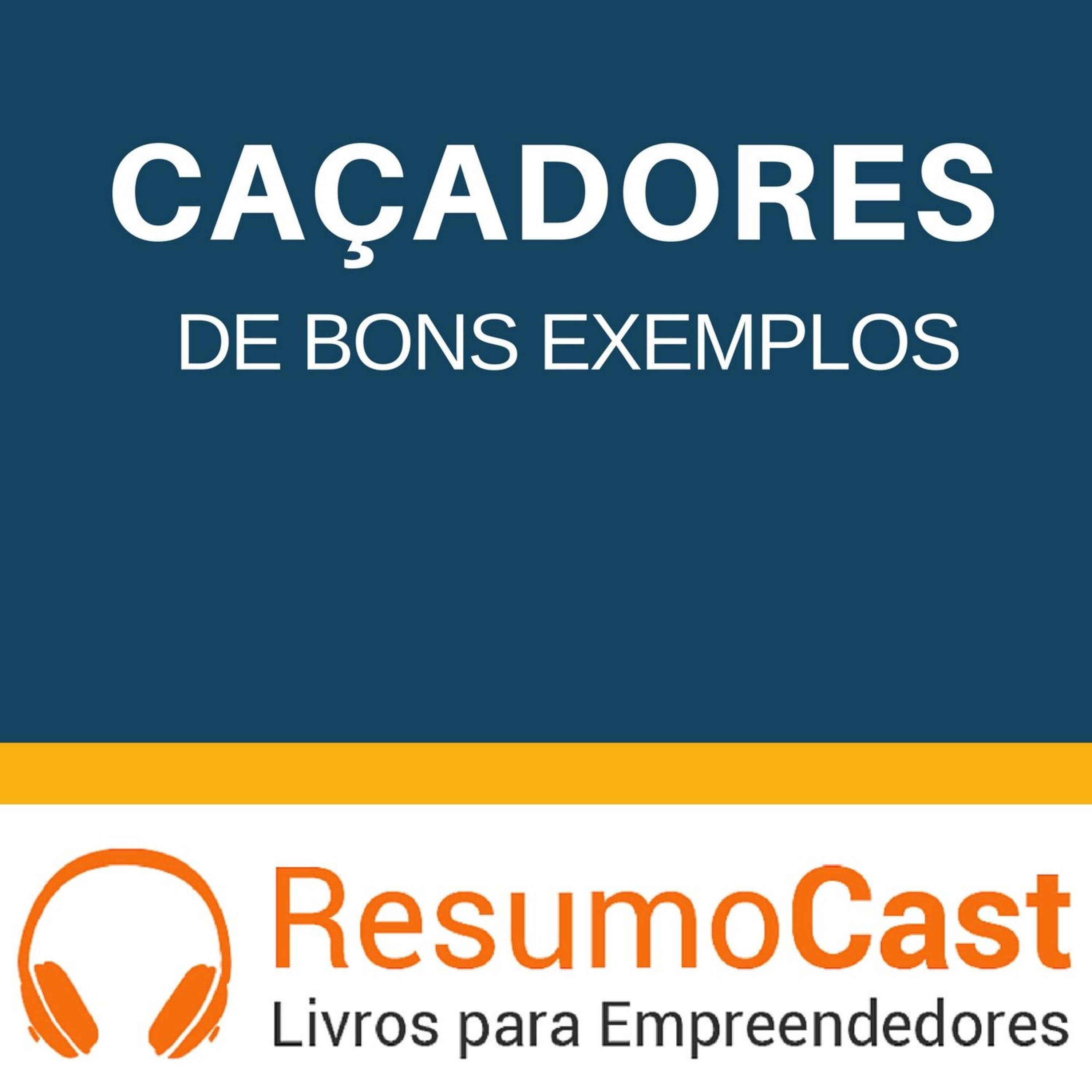 060 Caçadores de bons exemplos