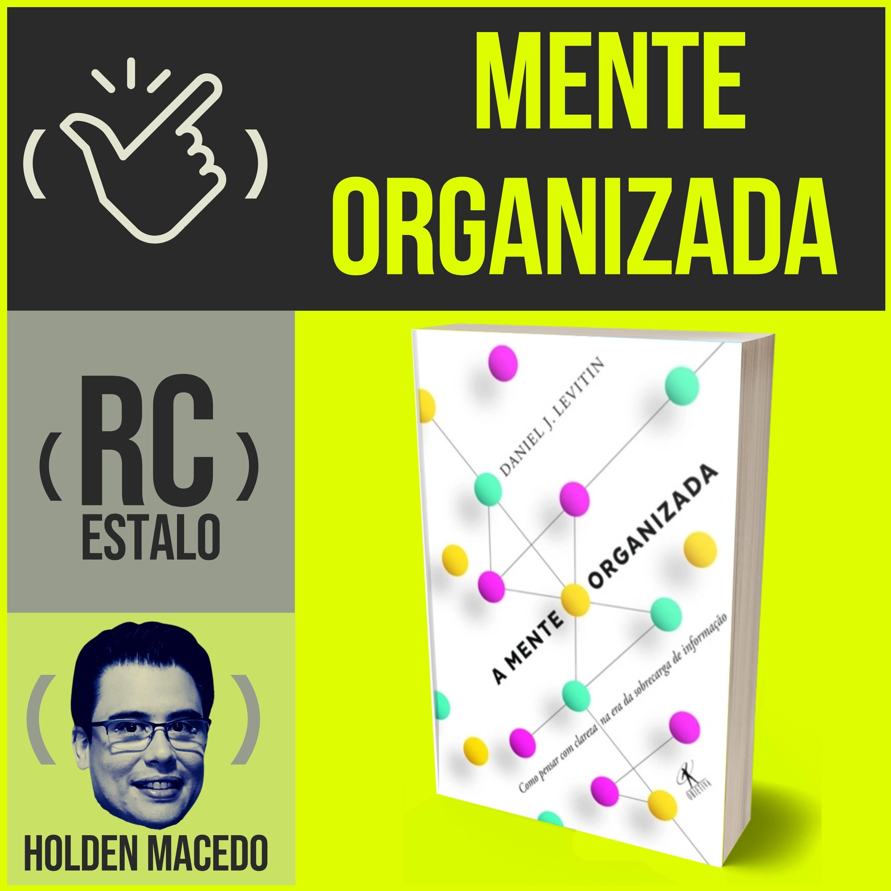 ESTALO | Como ter uma mente organizada