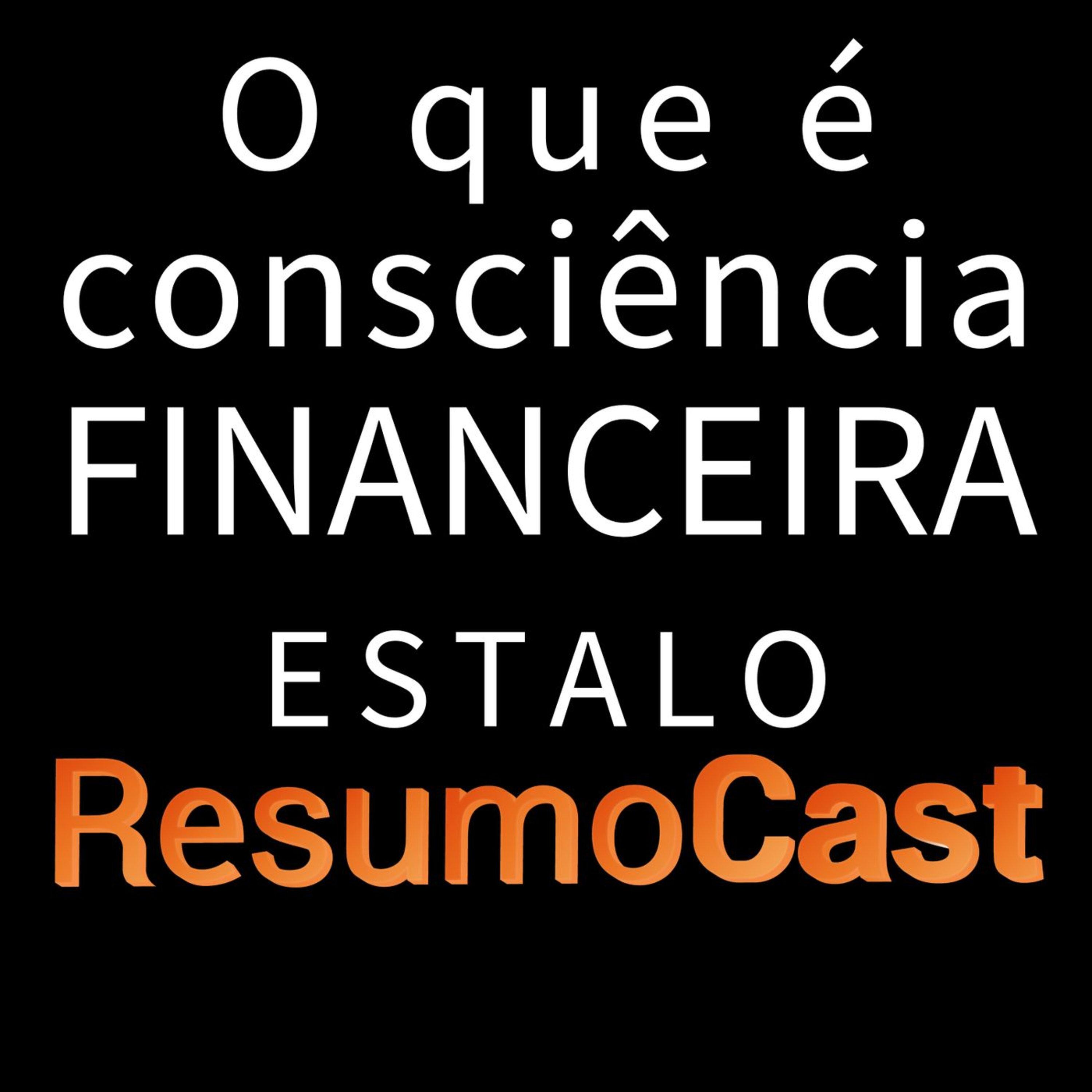 ESTALO | O que é consciência financeira