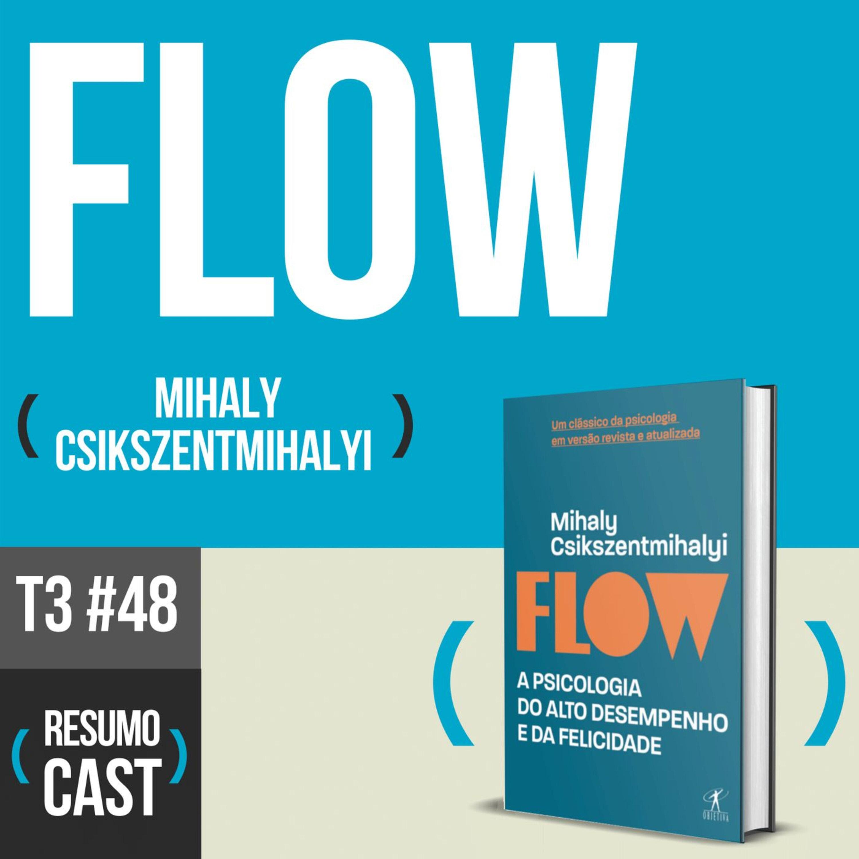 T3#048 Flow | Mihaly Csikszentmihalyi