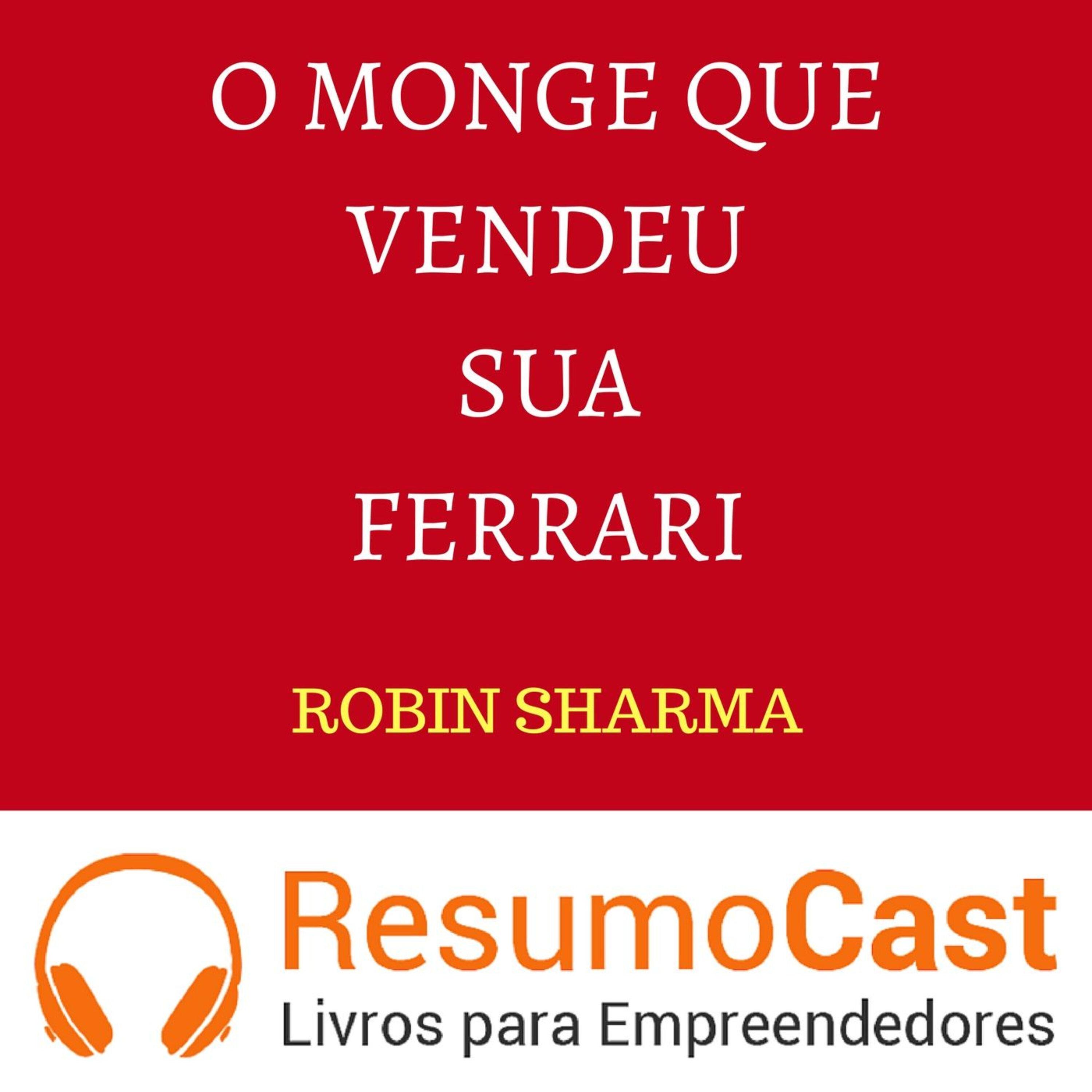 058 O monge que vendeu sua Ferrari